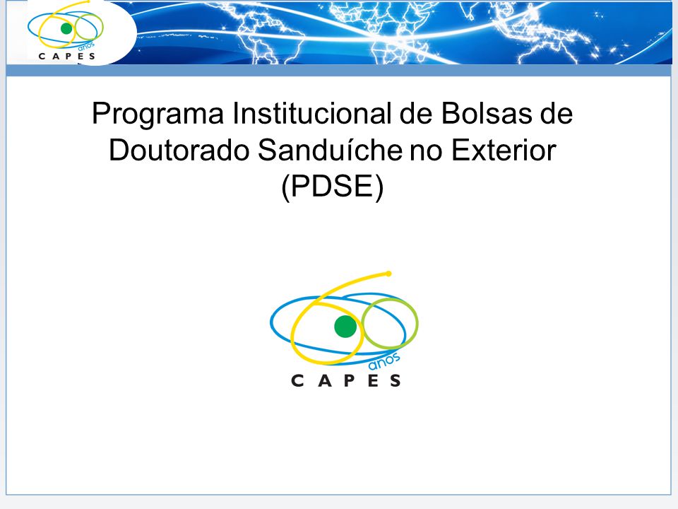 Programa Institucional de Bolsas de Doutorado SanduIche no Exterior PDSE OK